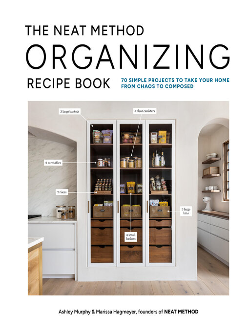 Title details for The NEAT Method Organizing Recipe Book by Ashley Murphy - Available